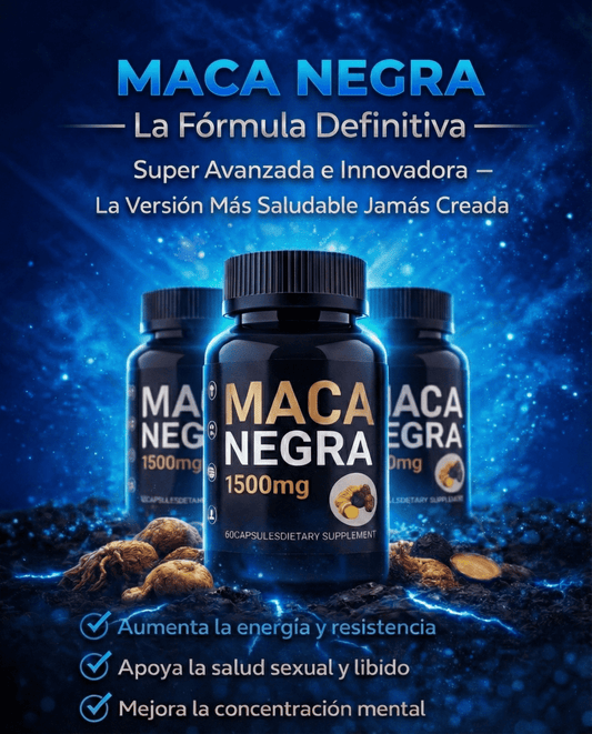 MACA NEGRA 1500mg – ¡LLÉVATE 2 POR 1 HOY! 🔥 - GlobalyShop